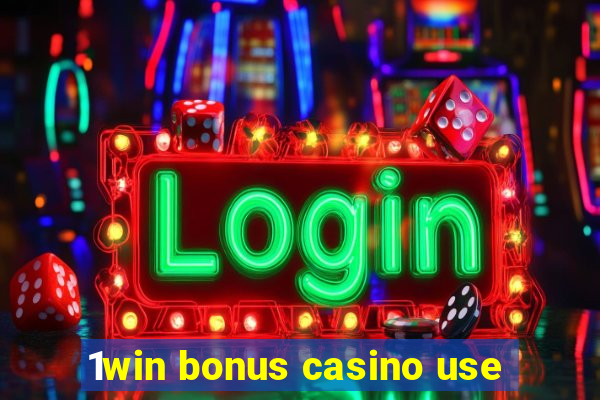 1win bonus casino use