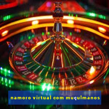 namoro virtual com muçulmanos