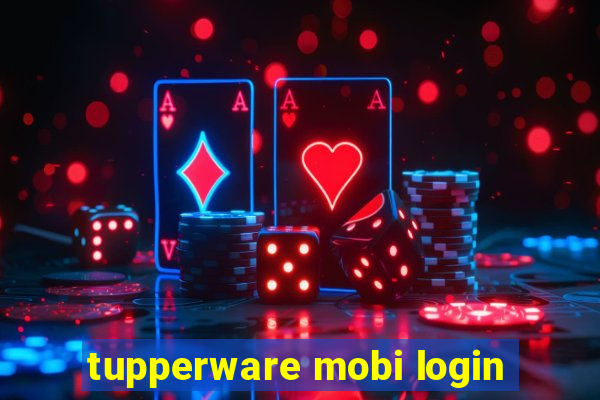 tupperware mobi login