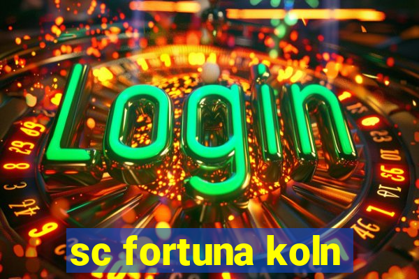 sc fortuna koln