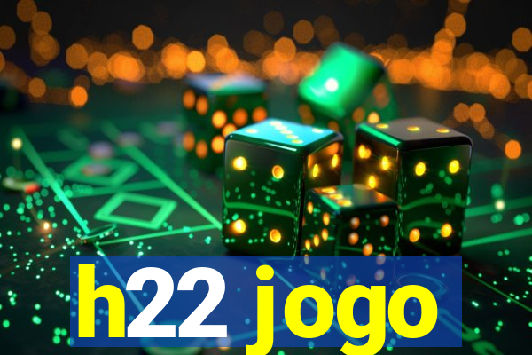 h22 jogo