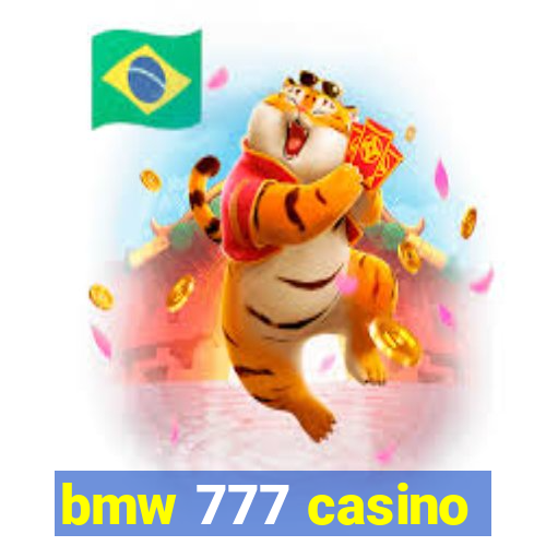 bmw 777 casino