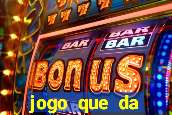 jogo que da b么nus no cadastro