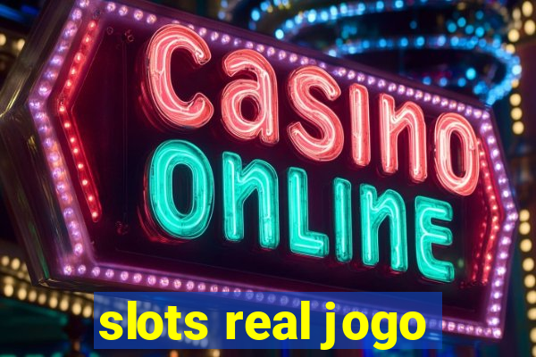 slots real jogo