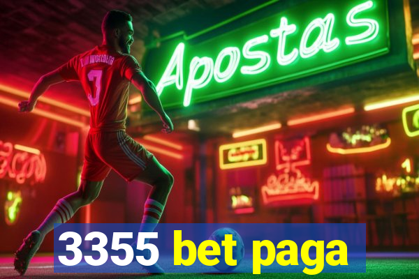 3355 bet paga