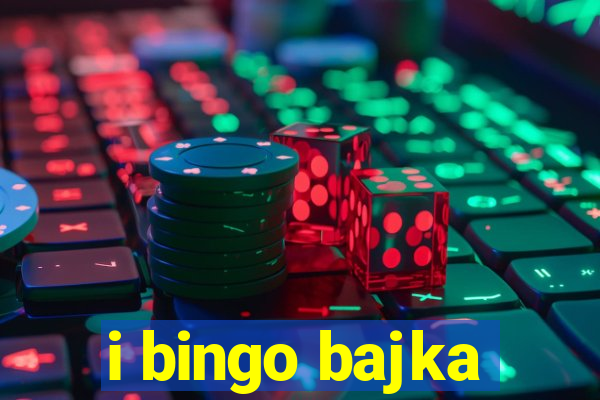 i bingo bajka