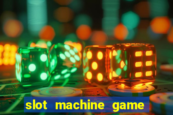 slot machine game real money