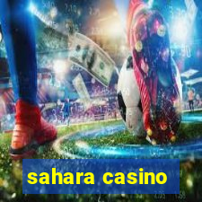 sahara casino