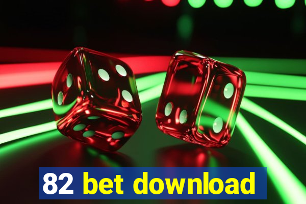 82 bet download