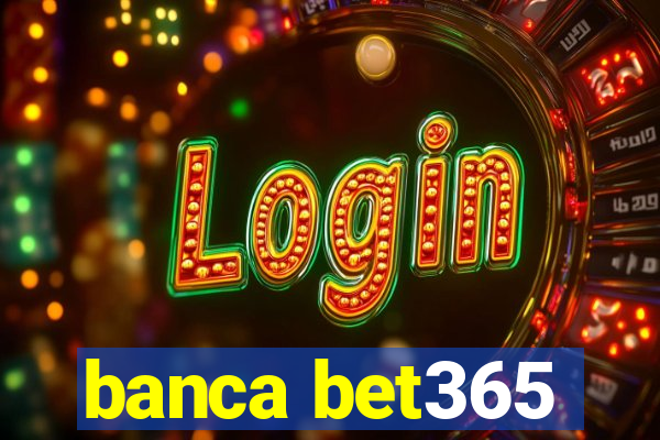 banca bet365