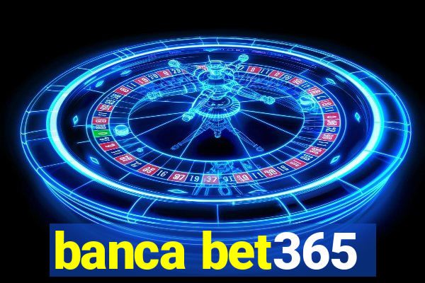 banca bet365