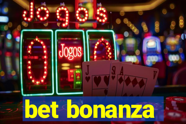 bet bonanza