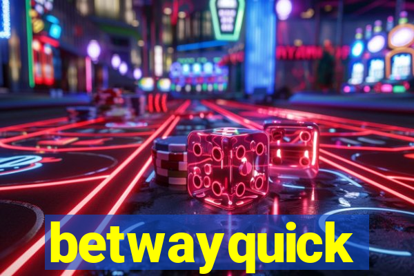 betwayquick