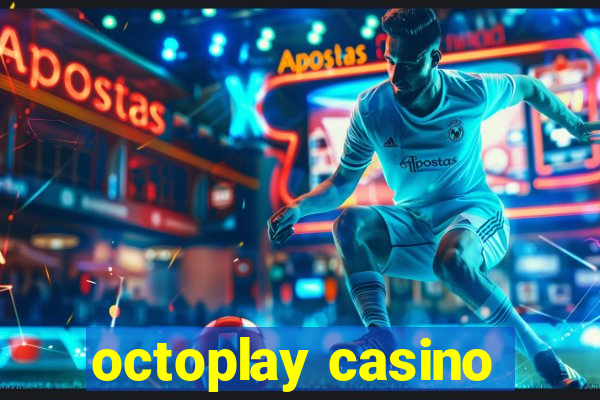 octoplay casino