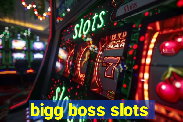 bigg boss slots