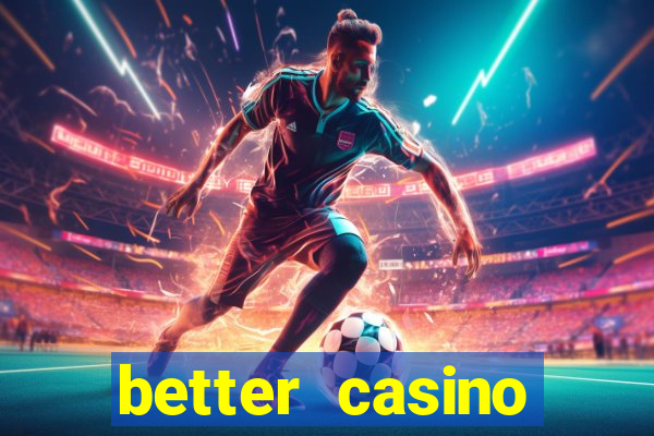 better casino whindersson nunes