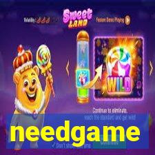 needgame