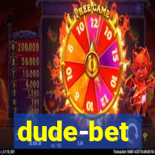 dude-bet