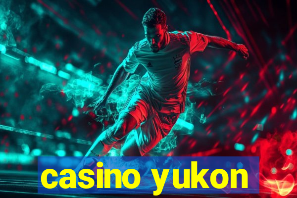 casino yukon