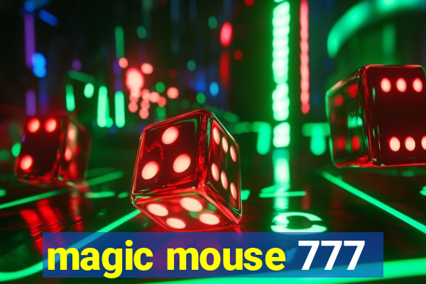 magic mouse 777