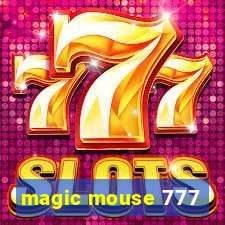 magic mouse 777