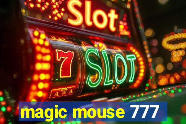 magic mouse 777