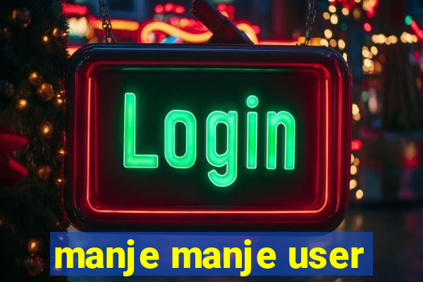 manje manje user