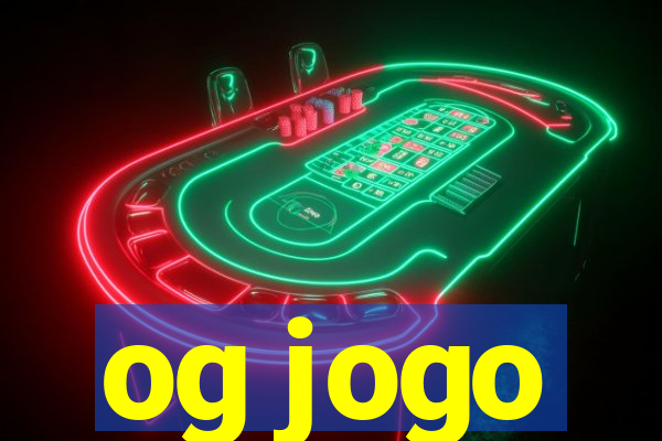 og jogo