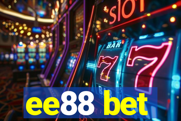 ee88 bet