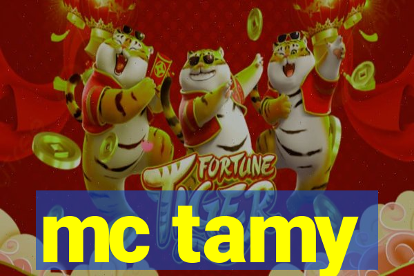 mc tamy