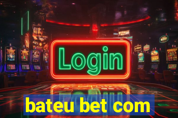 bateu bet com