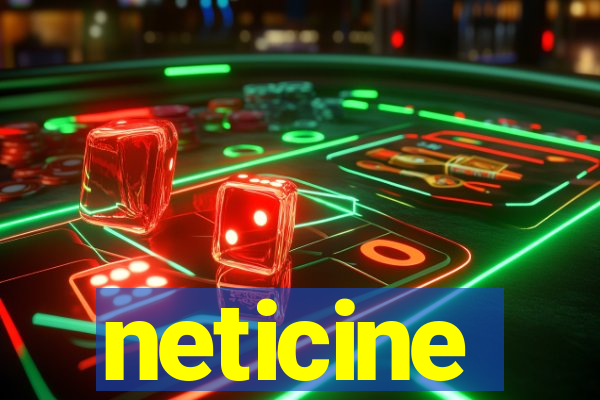 neticine