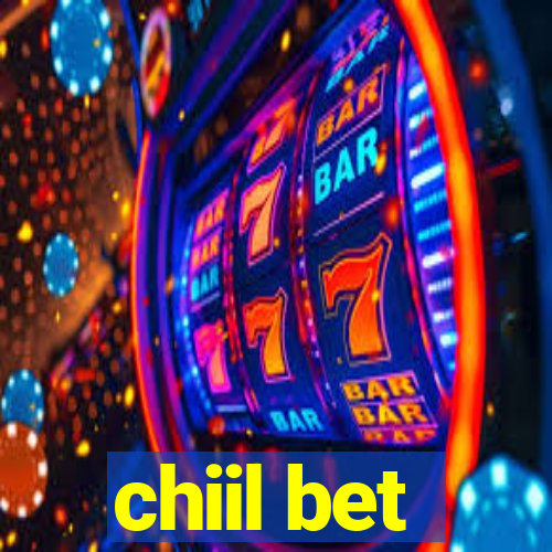 chiil bet