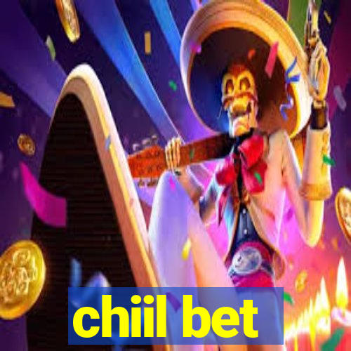 chiil bet