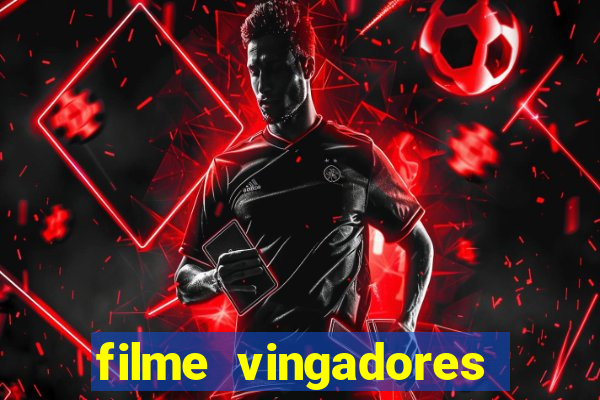 filme vingadores ultimato completo dublado gratis