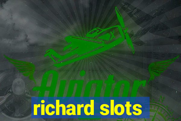 richard slots