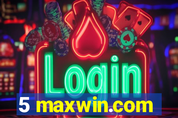 5 maxwin.com