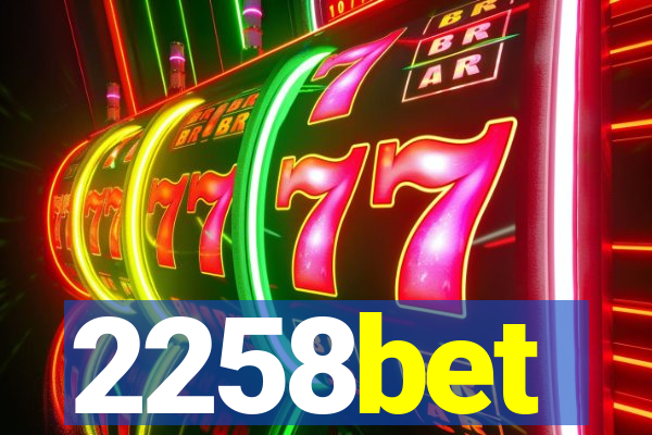 2258bet