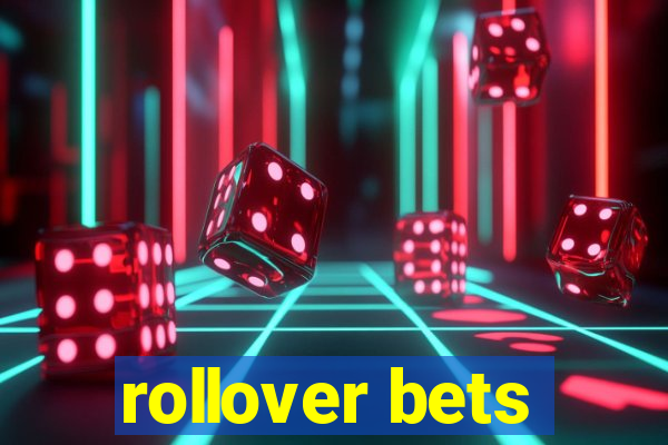 rollover bets