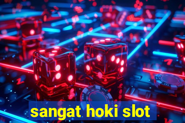 sangat hoki slot