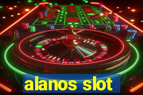 alanos slot