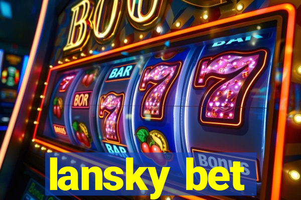 lansky bet