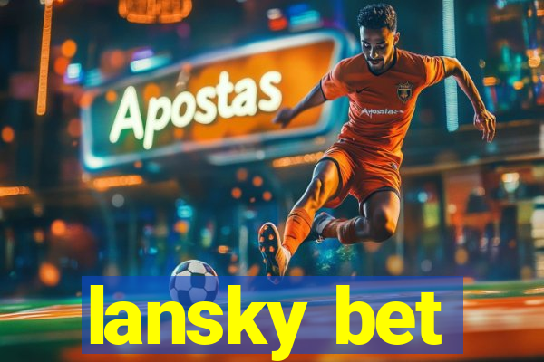 lansky bet