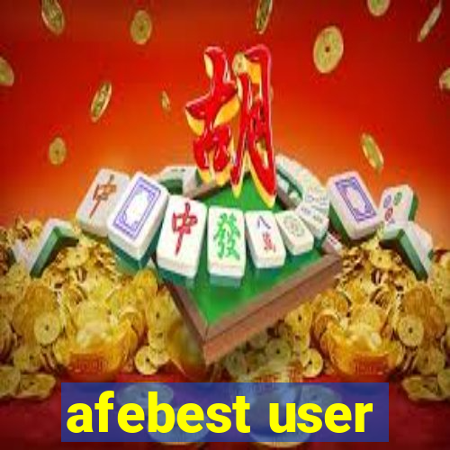 afebest user