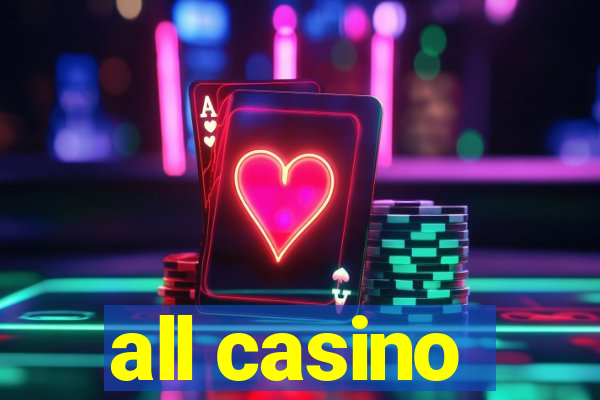 all casino