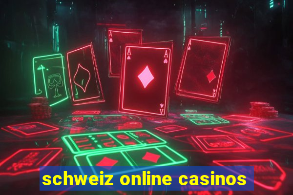 schweiz online casinos