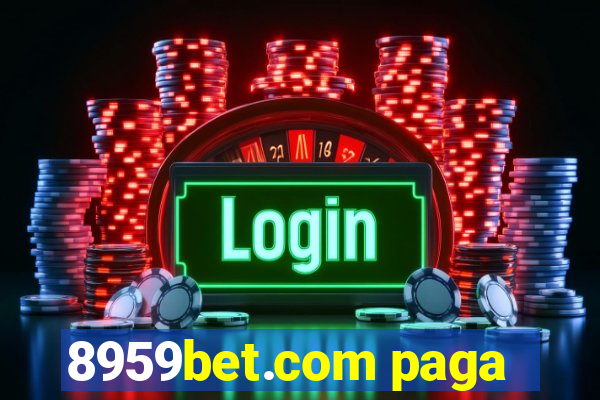 8959bet.com paga