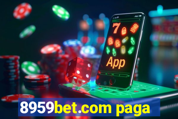 8959bet.com paga