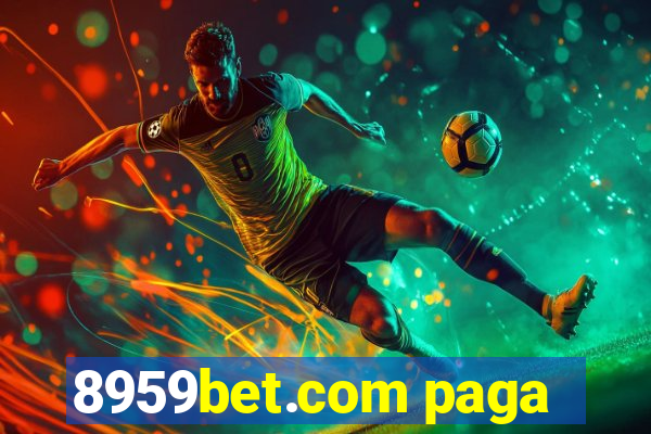 8959bet.com paga