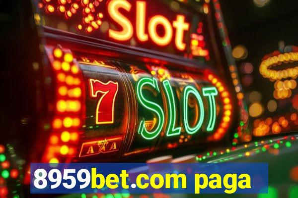 8959bet.com paga